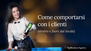 come comportarsi con i clienti dentro e fuori al locali